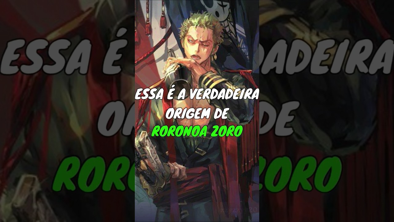 REAL ORIGEM DE RORONOA ZORO! ONE PIECE #onepiece #ytshorts #anime 